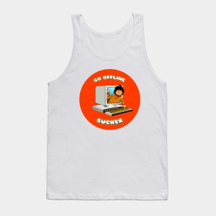 go offline sucker Tank Top